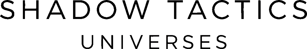 Shadow Tactics Universes
